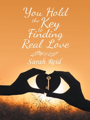 cover image of You Hold the Key to Finding Real Love
